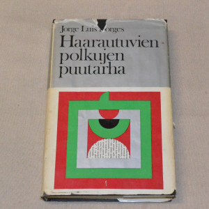 Jorge Luis Borges Haarautuvien polkujen puutarha